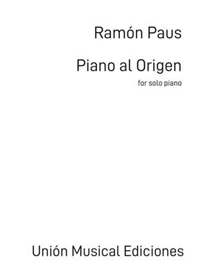 Ramón Paus: Piano al Origen: Klavier Solo