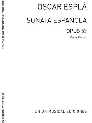 Oscar Espla: Sonata Espanola Opus 53: Klavier Solo