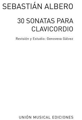 Sebastian Albero: Treinta Sonatas: Klavier Solo