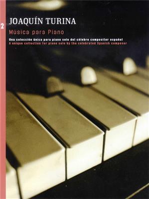 Joaquín Turina: Musica Para Piano Book 2: Klavier Solo