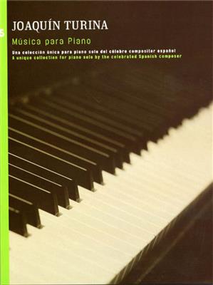 Joaquín Turina: Musica Para Piano Book 5: Klavier Solo