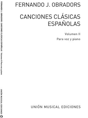 Canciones Clasicas Espanolas Volume 2: Gesang mit Klavier