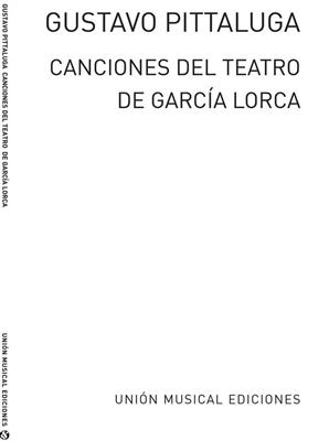 Gustavo Pittaluga: Canciones Del Teatro De Garcia Lorca: (Arr. Jose Caballero): Gesang mit Gitarre