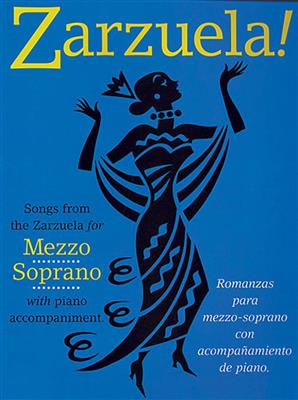 Zarzuela! Mezzo Soprano: Gesang mit Klavier