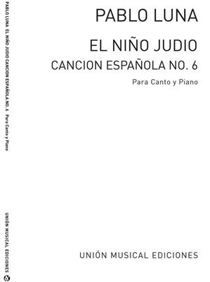 Pablo Luna: Cancion Espanola No.6 From El Nino Judio: Gesang mit Klavier