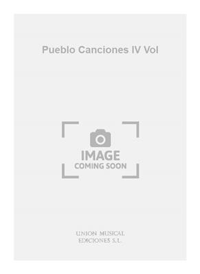 Pueblo Canciones IV Vol: Gesang Solo