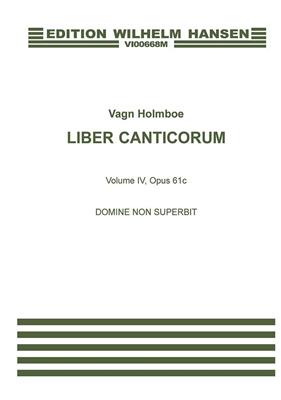 Vagn Holmboe: Domine Non Superbit: Gemischter Chor A cappella