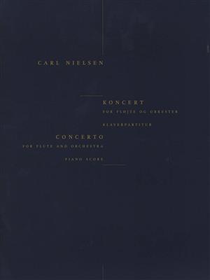 Carl Nielsen: Concerto For Flute And Orchestra: Flöte mit Begleitung