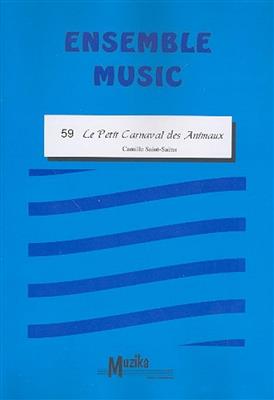 Camille Saint-Saëns: Petit Carnaval des Animaux: Variables Ensemble