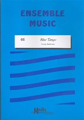 L. Anderson: Blue Tango: Bläserensemble