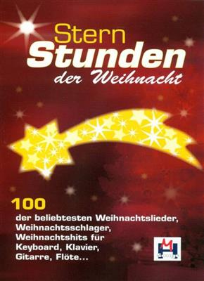 Sternstunden Der Weihnacht: (Arr. Gerhard Hildner): Melodie, Text, Akkorde