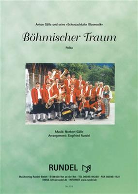 Böhmischer Traum: (Arr. Siegfried Rundel): Blasorchester