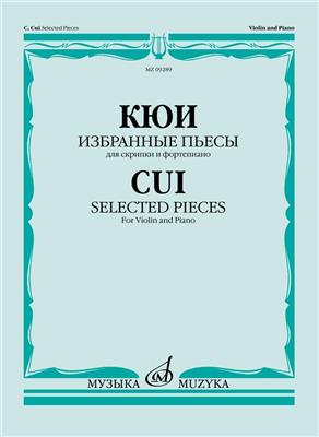 César Cui: Selected Pieces for Violin and Piano: Violine mit Begleitung