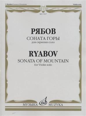 V. Ryabov: Sonata of mountain, for Violin solo: Violine Solo
