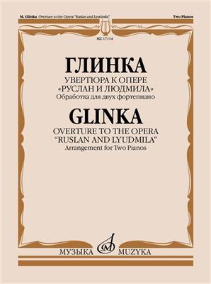 Mikhail Glinka: Overture to the opera 'Ruslan and Lyudmila': (Arr. D Molin): Klavier Solo