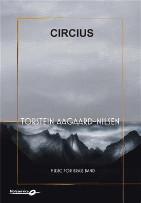 Torstein Aagaard-Nilsen: Circius: Brass Band