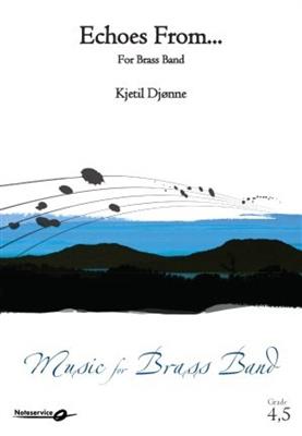 Kjetil Djønne: Echoes From.....: Brass Band