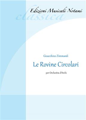 G. Zimmardi: Le Rovine Circolari: Streichorchester