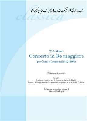 Wolfgang Amadeus Mozart: Concerto in Re Maggiore per corno e orchestra K412: Horn mit Begleitung