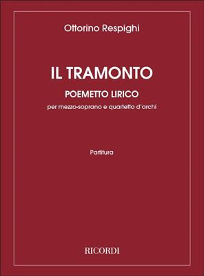Ottorino Respighi: Il Tramonto. Poemetto Lirico: Gesang mit sonstiger Begleitung