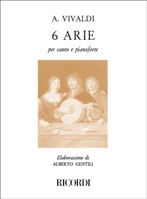 Antonio Vivaldi: 6 Arie: Gesang mit Klavier