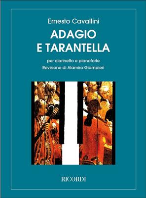 Ernesto Cavallini: Adagio E Tarantella: Klarinette mit Begleitung