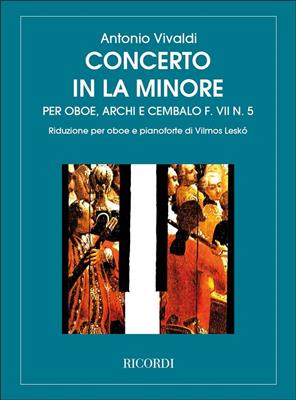 Antonio Vivaldi: Concerto Per Oboe, Archi E BC: In La Min. Rv 461: Oboe mit Begleitung