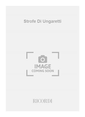 Armando Gentilucci: Strofe Di Ungaretti: Gemischter Chor A cappella