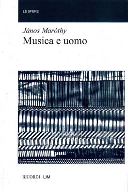 J. Marothy: Musica E Uomo
