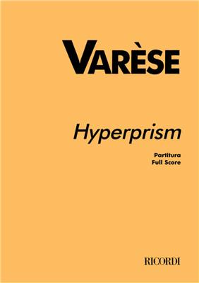 Edgar Varèse: Hyperprism: Kammerensemble