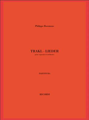 Philippe Boesmans: Trakl - Lieder: Orchester mit Gesang