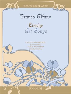 Franco Alfano: Liriche - Art Songs: Gesang mit Klavier