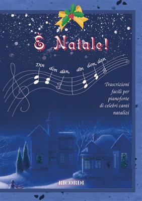 Christmas Time - E' Natale - Vol. 1: Klavier Solo