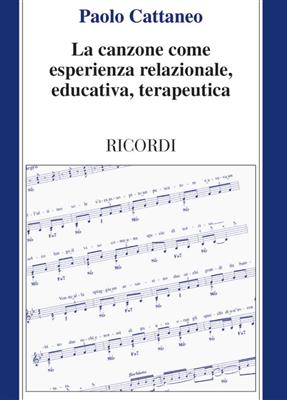 Paolo Cattaneo: La Canzone Come Esperienza Relazionale,