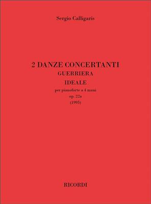 Sergio Calligaris: 2 Danze Concertanti Op. 22a [Guerriera, Ideale]: Klavier vierhändig