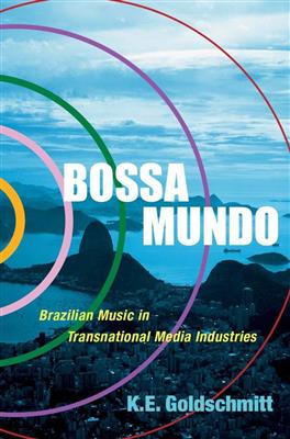 K.E. Goldschmitt: Bossa Mundo Brazilian Music