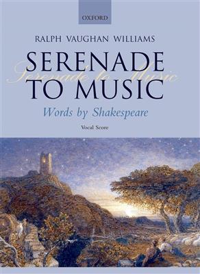 Ralph Vaughan Williams: Serenade To Music: Gemischter Chor mit Begleitung