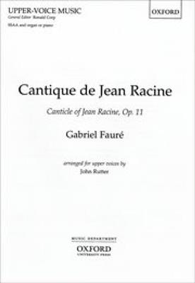 Gabriel Fauré: Cantique de Jean Racine: Gemischter Chor mit Begleitung