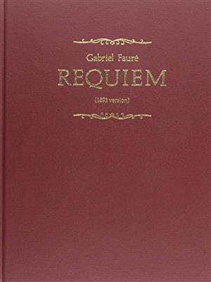 Gabriel Fauré: Requiem: Gemischter Chor mit Begleitung