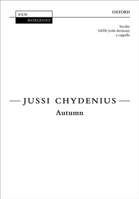 Jussi Chydenius: Autumn: Gemischter Chor mit Begleitung