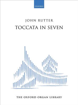 John Rutter: Toccata in Seven: Orgel