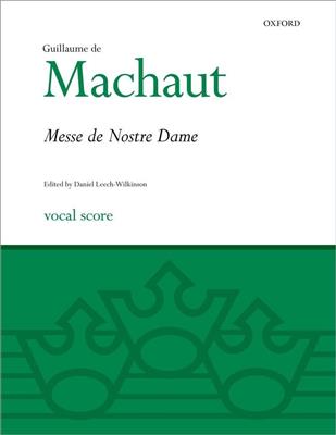 Guillaume de Machaut: La Messe de Nostre Dame: Gemischter Chor mit Begleitung