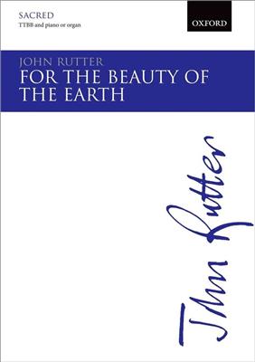 John Rutter: For The Beauty Of The Earth: Männerchor mit Begleitung