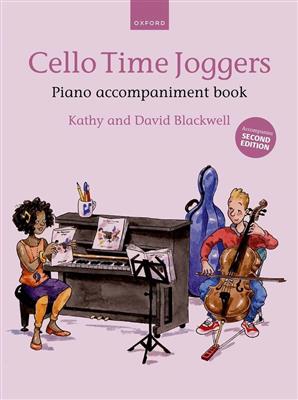 Kathy Blackwell: Cello Time Joggers Piano accompaniment book: Cello mit Begleitung
