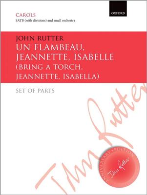 John Rutter: Un Flambeau, Jeannette: Orchester