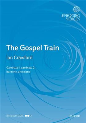 Ian Crawford: The Gospel Train: Gemischter Chor mit Begleitung