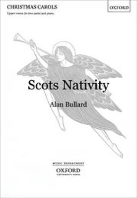 Alan Bullard: Scots Nativity: Gemischter Chor mit Begleitung