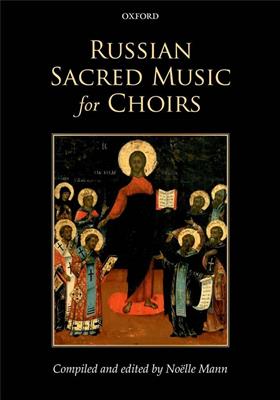 Noelle Mann: Russian Sacred Music for Choirs: Gemischter Chor A cappella