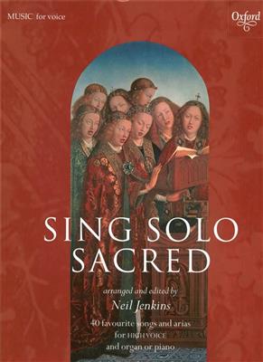 Neil Jenkins: Sing Solo Sacred - High Voice: Gesang mit Klavier