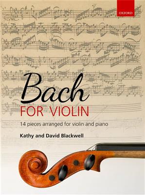 Kathy Blackwell: Bach for Violin: Violine mit Begleitung